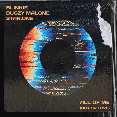 Blinkie, - All Of Me (Do For Love)